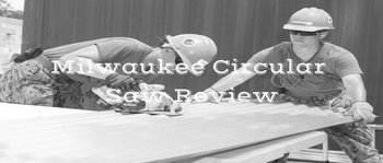milwaukee circular saw