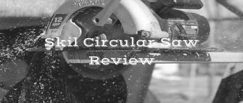 skil circular saw
